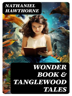 cover image of Wonder Book & Tanglewood Tales